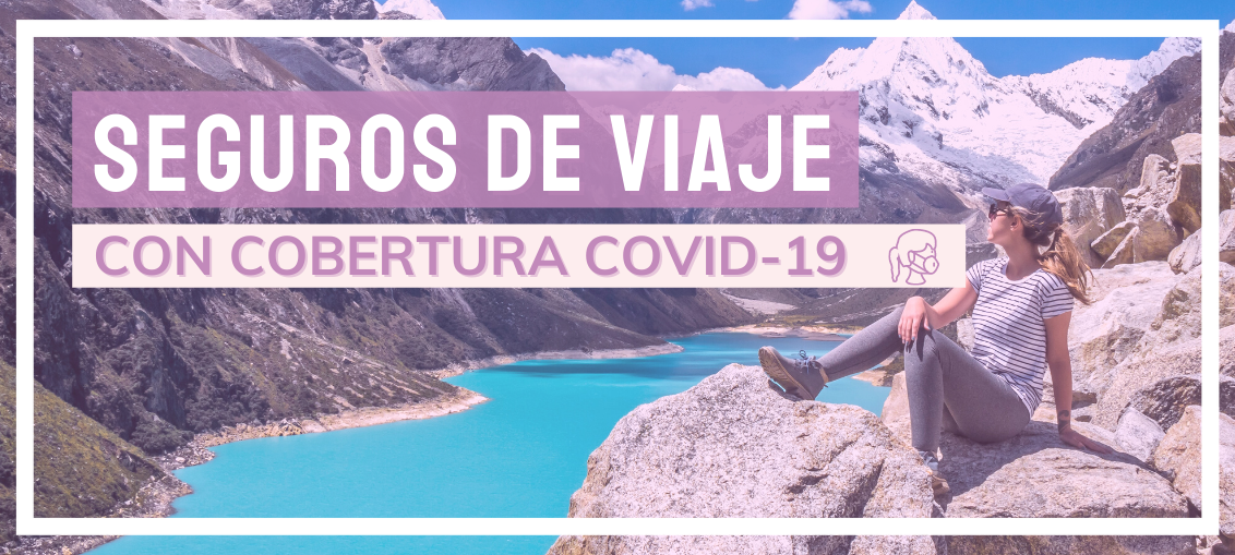 Seguros con Cobertura COVID-19