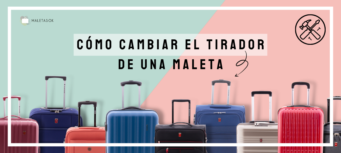 Cómo cambiar el tirador de una maleta