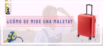 ¿Cómo se mide una maleta?