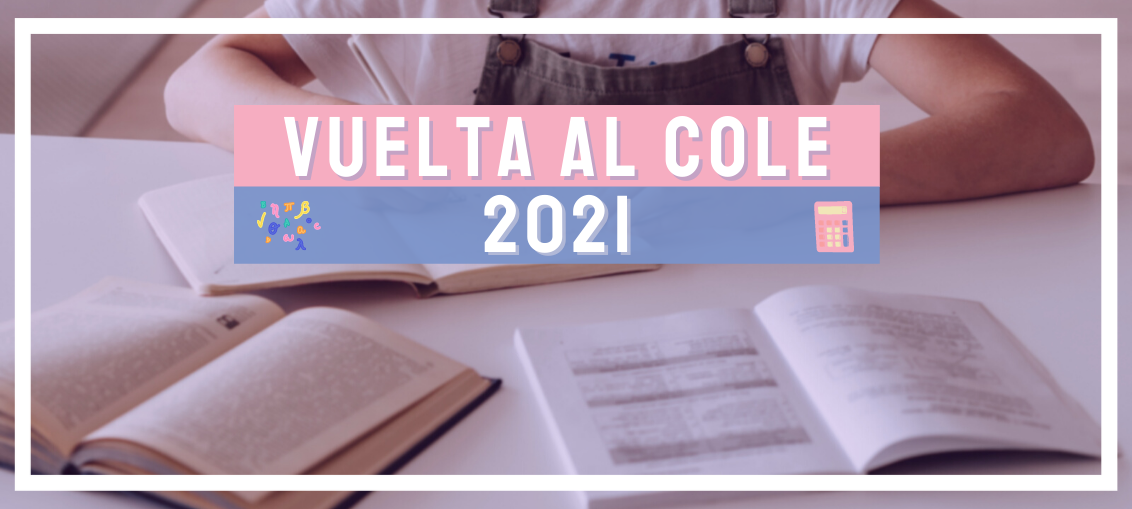 Vuelta al cole 2021