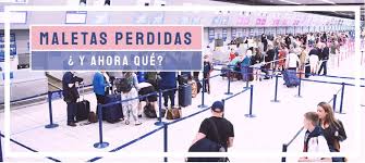 Maletas perdidas Y ahora que