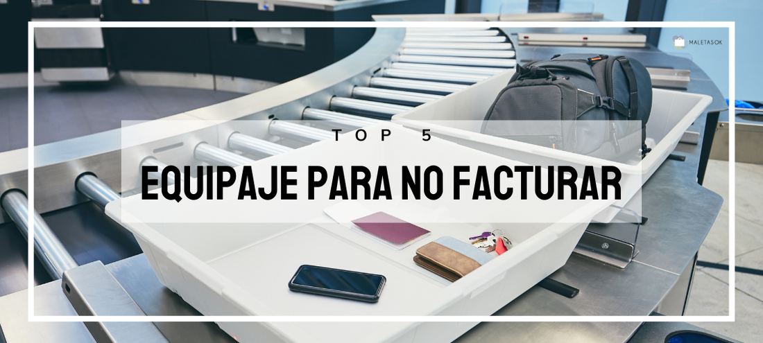 Los 5 mejores equipajes para no facturar